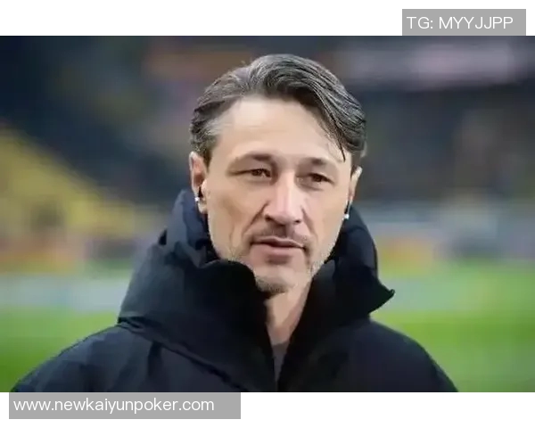 科瓦奇称赞小贝林表现出色强调球队需提升防守减少失球